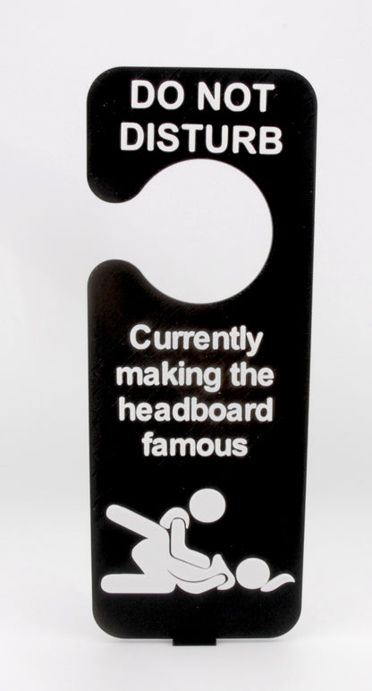 Do Not Disturb Door Hanger – “Making the Headboard Famous” Funny Naughty Sign