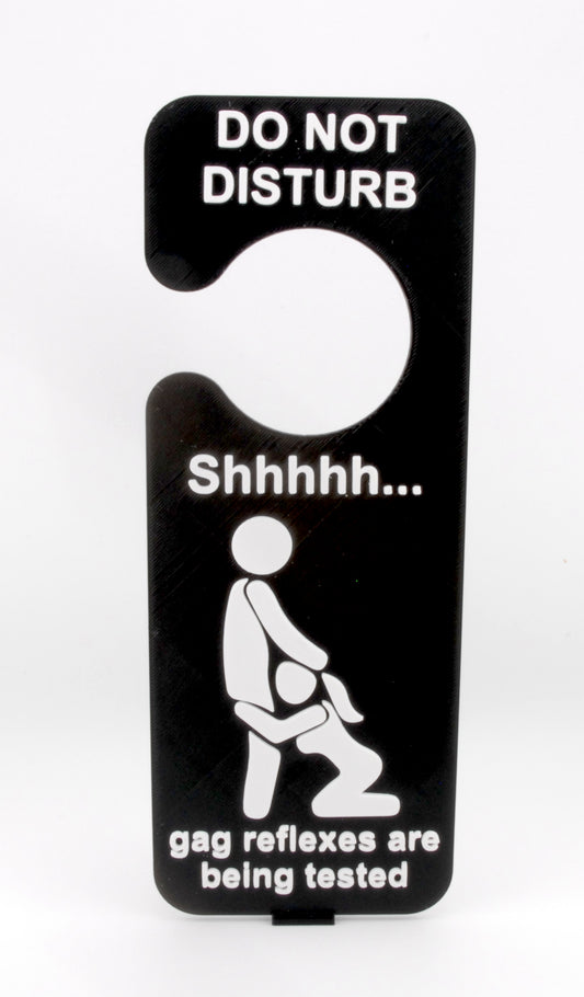 Do Not Disturb Door Hanger – “Shhh… Gag Reflexes Are Being Tested” Funny Adult Novelty Sign