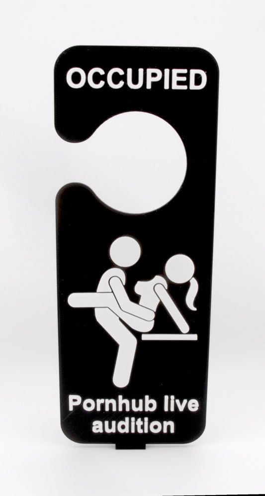 Occupied: Pornhub Live Audition – Funny Adult Door Hanger | Naughty Novelty Sign