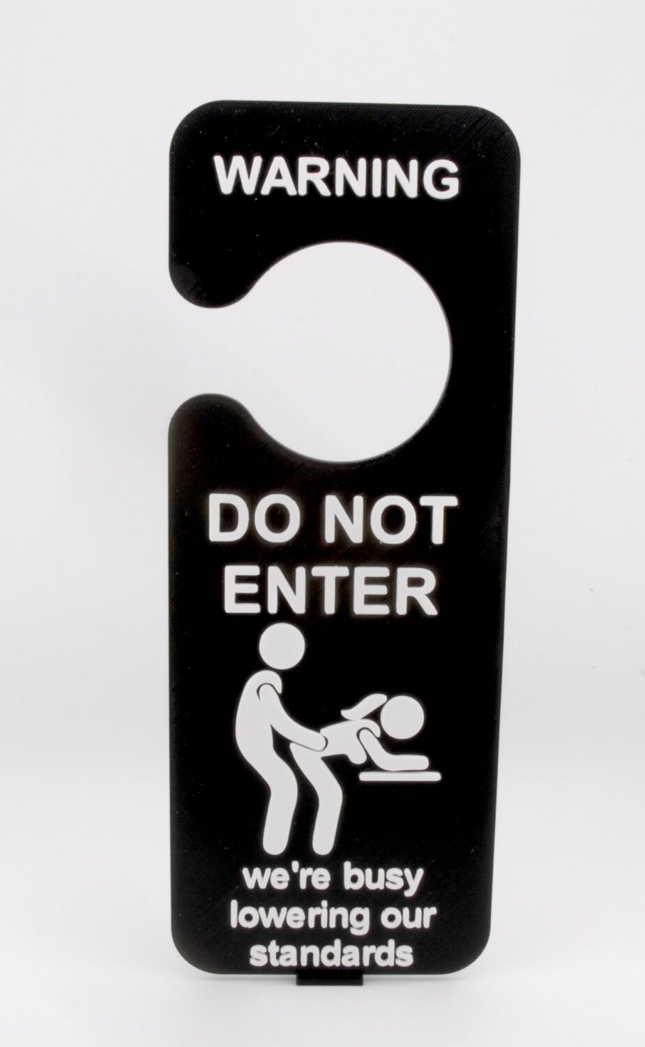 funny adult door hanger – “lowering our standards” naughty do not enter sign